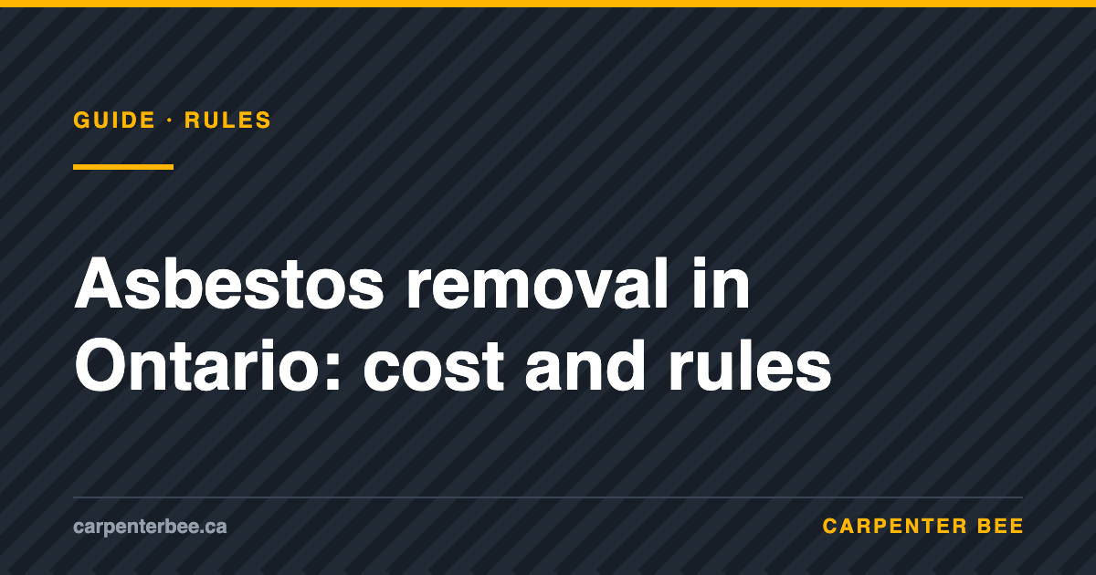 Carpenter Bee guide: asbestos removal cost in Ontario