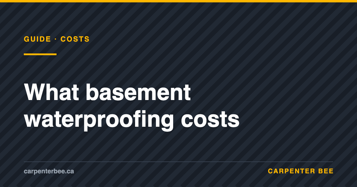 Carpenter Bee guide cover: basement waterproofing cost in Ontario