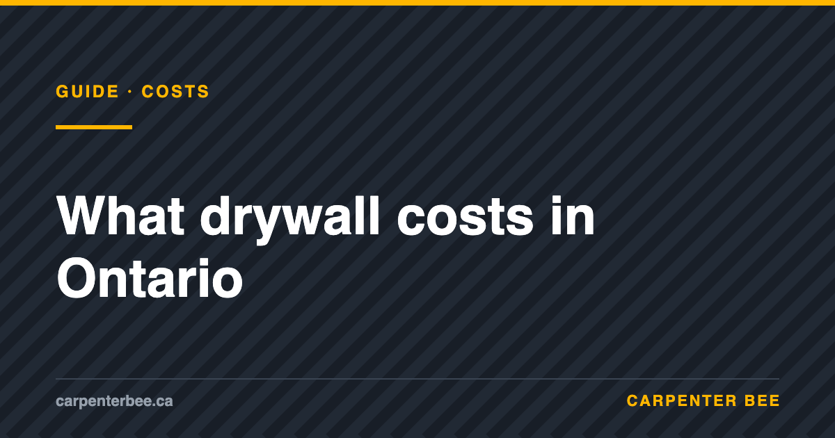 Carpenter Bee guide cover: drywall cost in Ontario